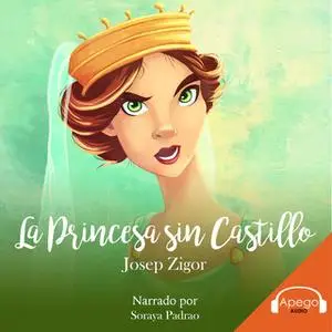 «La Princesa sin Castillo» by Josep Zigor