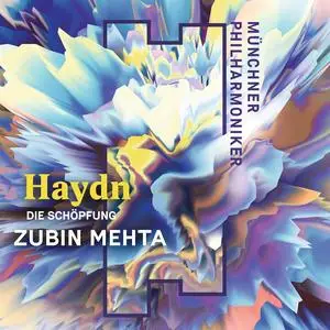 Münchner Philharmoniker & Zubin Mehta - Haydn: Die Schöpfung (Live) (2021) [Official Digital Download 24/96]
