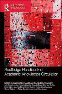 Routledge Handbook of Academic Knowledge Circulation