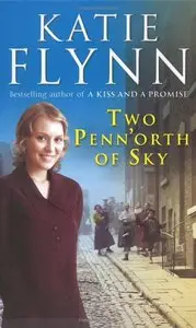 Katie Flynn - Two Penn'orth Of Sky