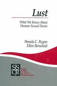 Lust: What We Know about Human Sexual Desire
