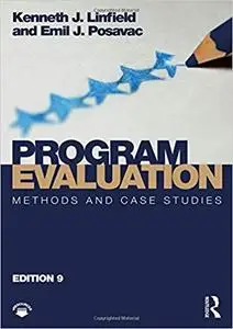 Program Evaluation: Methods and Case Studies 9th Edition