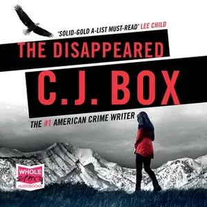 «The Disappeared» by C.J. Box