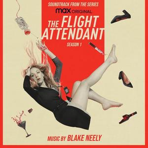 Blake Neely - The Flight Attendant: Season 1 (Original Television Soundtrack) (2020)