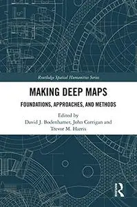 Making Deep Maps: Foundations, Approaches, and Methods