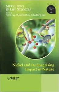 Nickel and Its Surprising Impact in Nature, Volume 2: Metal Ions in Life Sciences