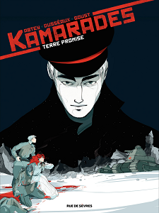 Kamarades - Tome 3 - Terre Promise