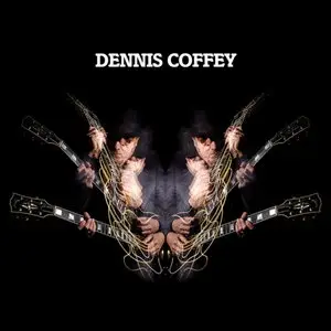 Dennis Coffey - Dennis Coffey (2011)