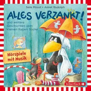 «Kleiner Rabe Socke: Alles verzankt!, Alles zu voll!, Alles nass!» by Nele Moost,Annet Rudolph