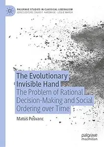 The Evolutionary Invisible Hand