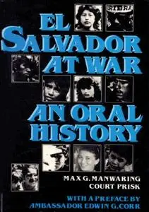 «El Salvador at War» by Max G. Manwaring