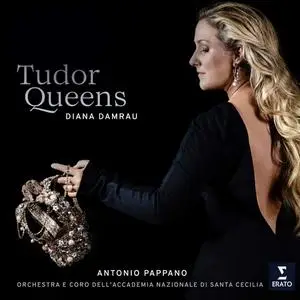 Diana Damrau, Antonio Pappano, St. Cecilia Academy Orchestra - Gaetano Donizetti: Tudor Queens (2020)