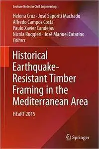 Historical Earthquake-Resistant Timber Framing in the Mediterranean Area: HEaRT 2015