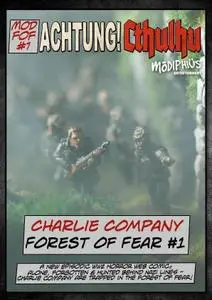 Achtung! Cthulhu - Charlie Company - Forest of Fear 001 (2012) (digital-Empire