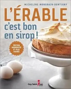 L'érable, c'est bon en sirop!