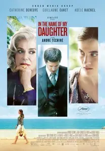 In the Name of My Daughter / L'homme qu'on aimait trop (2014)