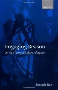 Engaging Reason: On the Theory of Value and Action (repost)