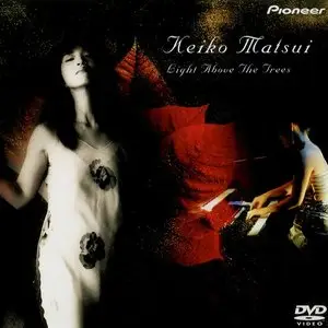 Keiko Matsui - Light Above The Trees (2000)