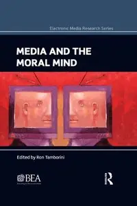 Media and the Moral Mind 