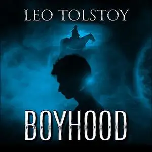 «Boyhood» by Leo Tolstoy