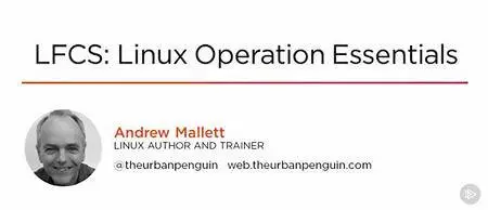 LFCS: Linux Operation Essentials