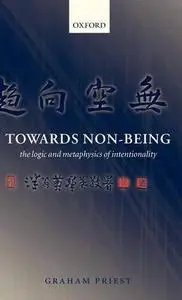 Towards non-being : the logic and metaphysics of intentionality (Repost)