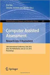 Computer Assisted Assessment. Research into E-Assessment: 18th International Conference, CAA 2015