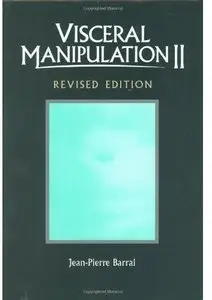 Visceral Manipulation II (Revised edition)