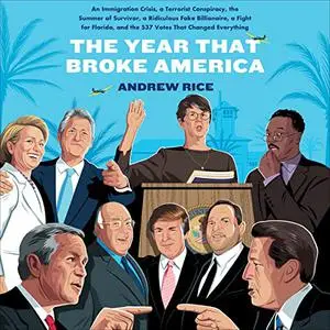 The Year That Broke America [Audiobook]