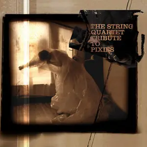 The String Quartet - Tribute To The Pixies (2004)