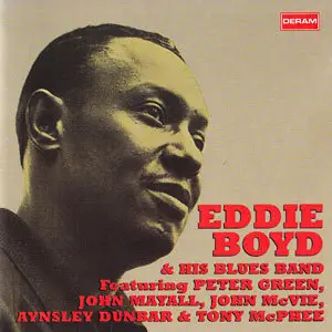 Eddie Boyd - Eddie Boyd & His Blues Band Feat. Peter Green (1967/1994)