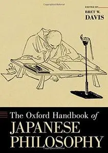 The Oxford Handbook of Japanese Philosophy