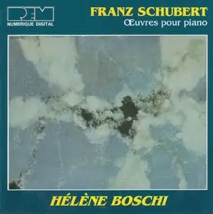 Hélène Boschi – Franz Schubert: Oeuvres pour Piano (1996)