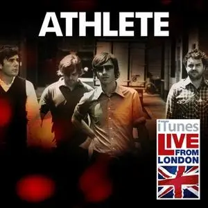 Athlete - Live from London (iTunes Exclusive) - EP