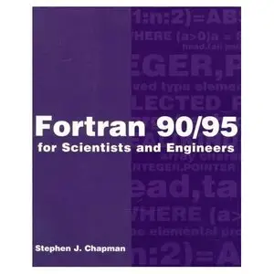 Fortran 90/95 for Scientists and Engineers (Repost)