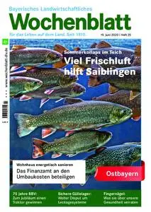 Bayerisches Landwirtschaftliches Wochenblatt Ostbayern - 18. Juni 2020