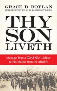 «Thy Son Liveth» by Grace Duffie Boylan