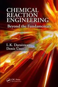 Chemical Reaction Engineering: Beyond the Fundamentals (Instructor Resources)