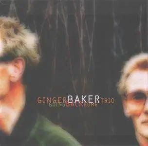 Ginger Baker, Charlie Haden, Bill Frisell - Going Back Home (1994) {Atlantic 82652-2}