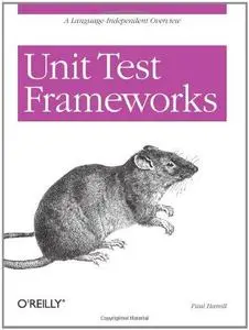 Unit Test Frameworks (Repost)