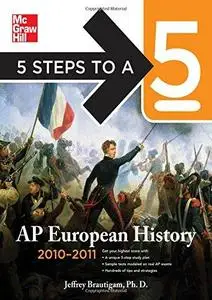 5 Steps to a 5 AP European History, 2010-2011 Edition