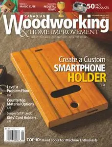Canadian Woodworking & Home Improvement - January 2017