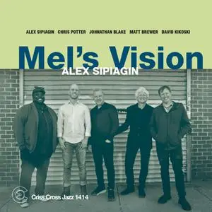 Alex Sipiagin - Mel´s Vision (2023) [Official Digital Download 24/96]