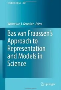 Bas van Fraassen's Approach to Representation and Models in Science [Repost]