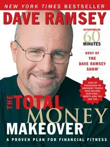 The Total Money Makeover Journal: A Proven Plan for Financial Fitness