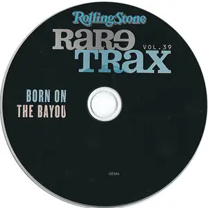 VA - Rolling Stone Rare Trax Vol. 39 - Born On the Bayou: Music From Cajun Country (2005)