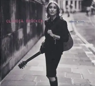 Claudia Brucken - Where Else… (2014)