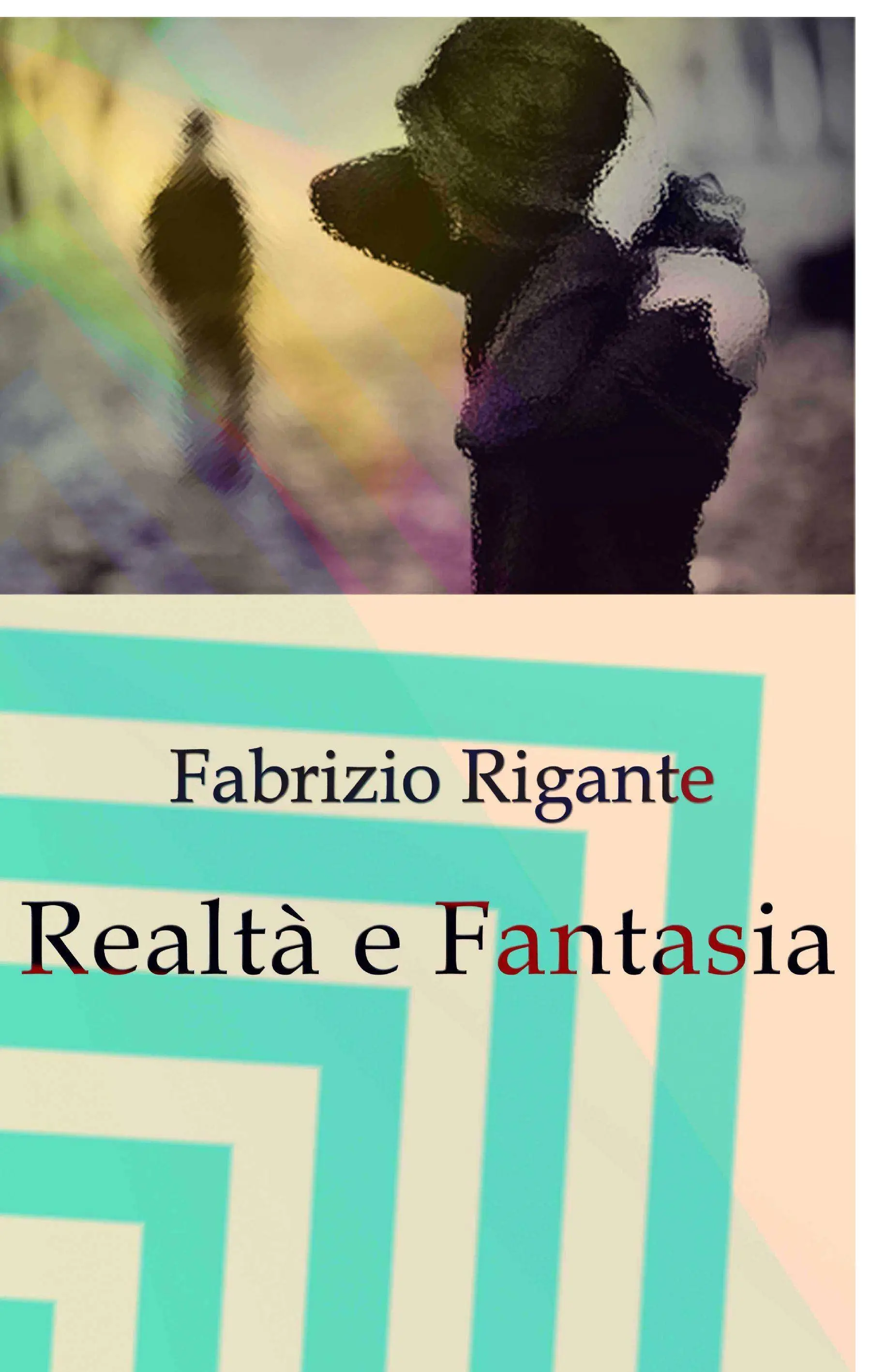 Realtà e Fantasia