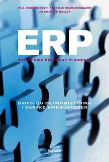 «ERP: ENTERPRISE RESOURCE PLANNING» by Pernille Kræmmergaard,Charles Møller,Pall Rikhardsson