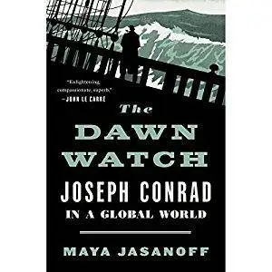 The Dawn Watch: Joseph Conrad in a Global World [Audiobook]